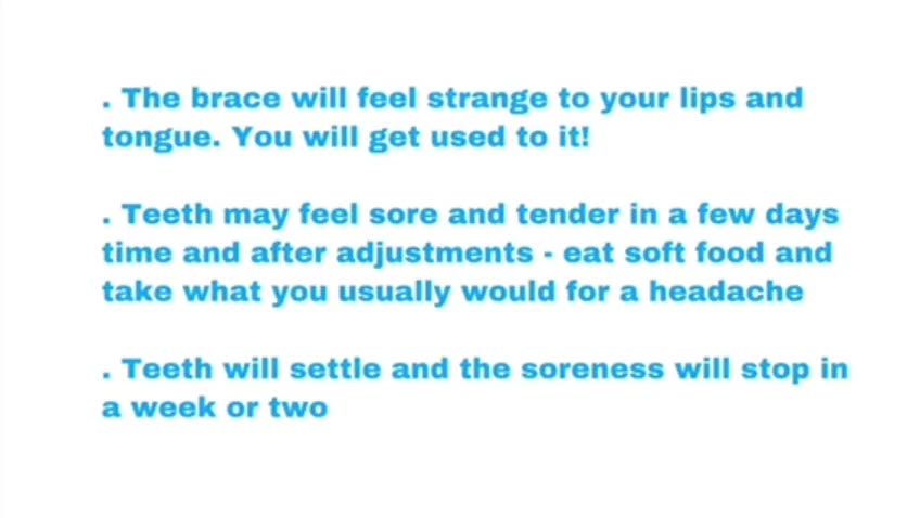 Fixed brace aftercare